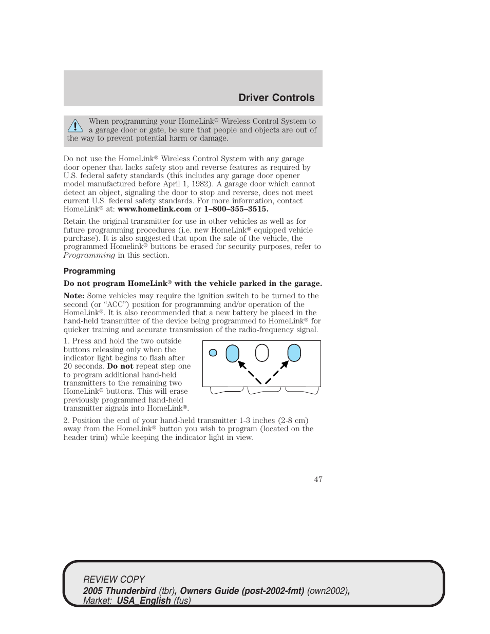 Driver controls | FORD 2005 Thunderbird v.1 User Manual | Page 47 / 224