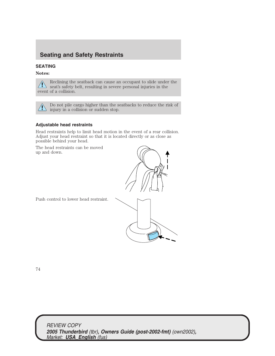 Seating and safety restraints | FORD 2005 Thunderbird v.1 User Manual | Page 74 / 224