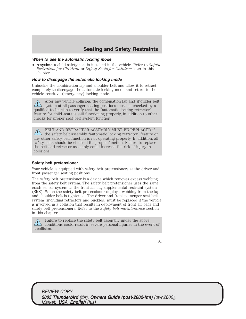 Seating and safety restraints | FORD 2005 Thunderbird v.1 User Manual | Page 81 / 224