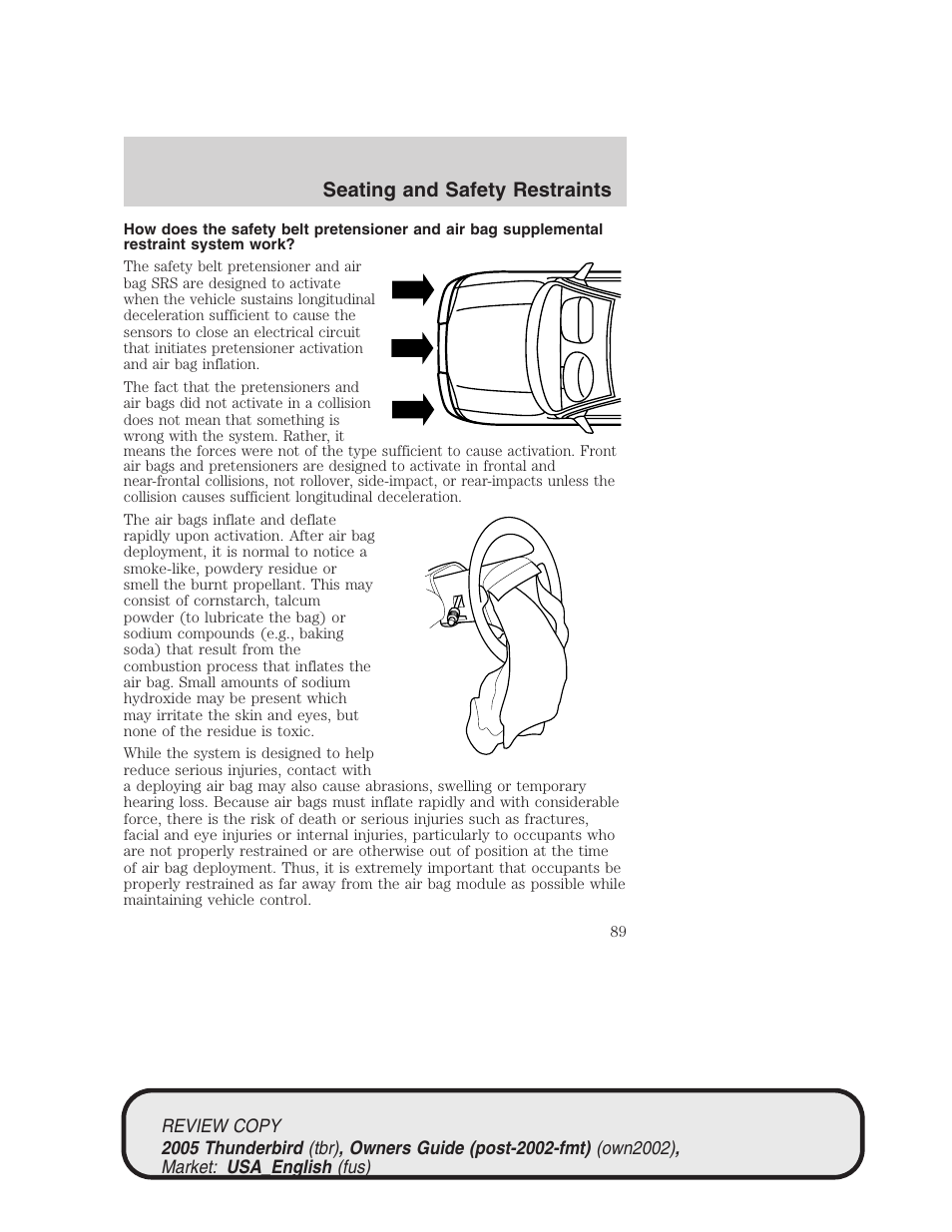 Seating and safety restraints | FORD 2005 Thunderbird v.1 User Manual | Page 89 / 224