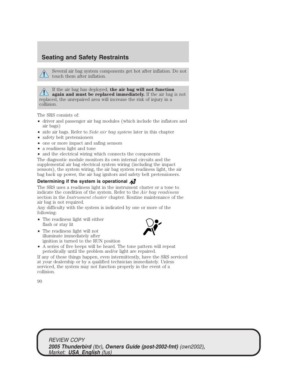 Seating and safety restraints | FORD 2005 Thunderbird v.1 User Manual | Page 90 / 224