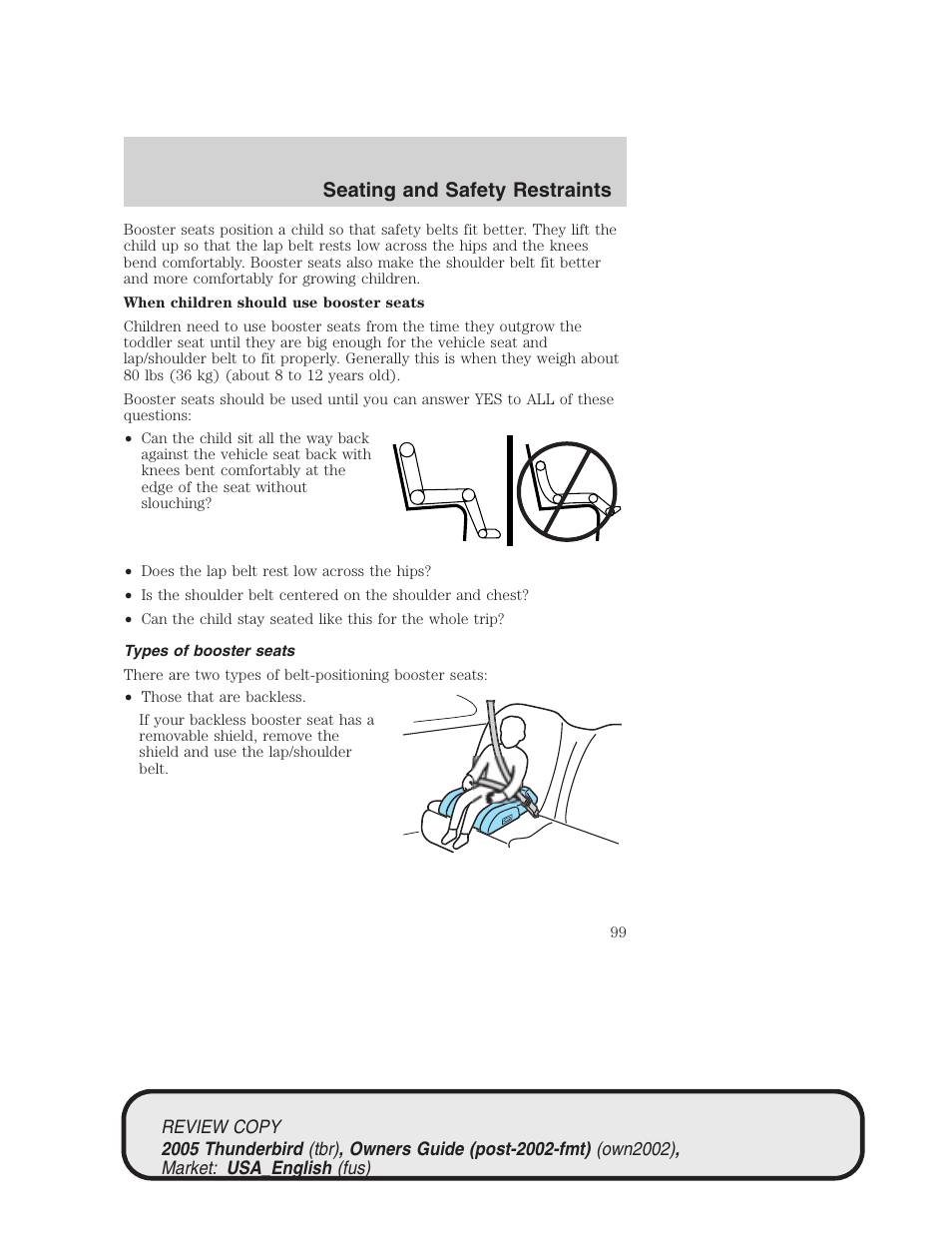 Seating and safety restraints | FORD 2005 Thunderbird v.1 User Manual | Page 99 / 224