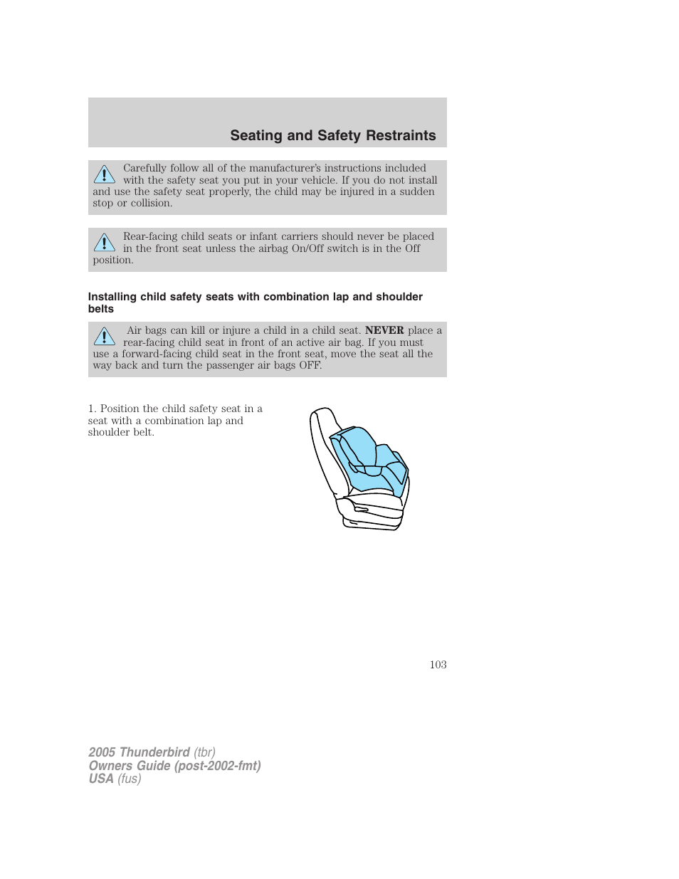 Seating and safety restraints | FORD 2005 Thunderbird v.2 User Manual | Page 103 / 232