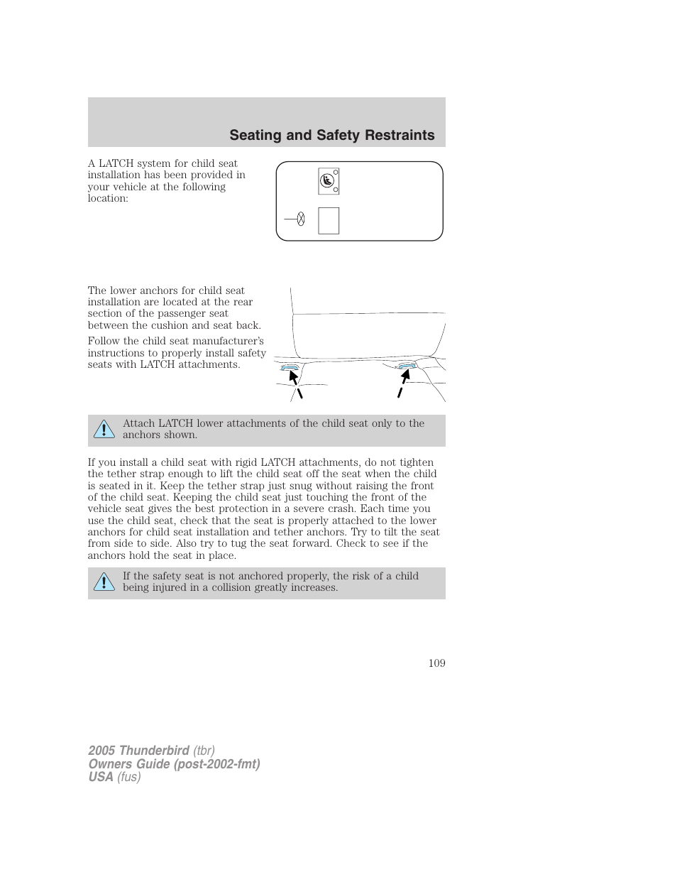 Seating and safety restraints | FORD 2005 Thunderbird v.2 User Manual | Page 109 / 232