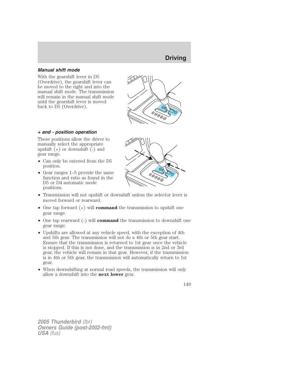 Manual shift mode, And - position operation, Driving | FORD 2005 Thunderbird v.2 User Manual | Page 149 / 232