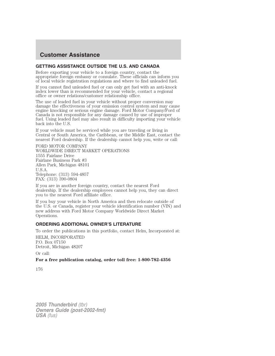 Getting assistance outside the u.s. and canada, Ordering additional owner’s literature, Customer assistance | FORD 2005 Thunderbird v.2 User Manual | Page 176 / 232