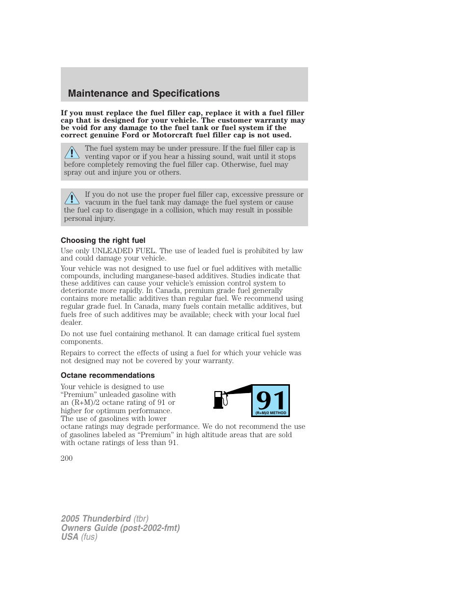 Choosing the right fuel, Octane recommendations | FORD 2005 Thunderbird v.2 User Manual | Page 200 / 232