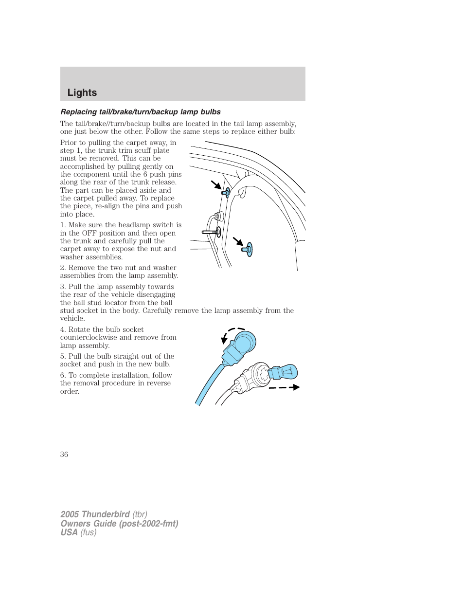 Replacing tail/brake/turn/backup lamp bulbs, Lights | FORD 2005 Thunderbird v.2 User Manual | Page 36 / 232