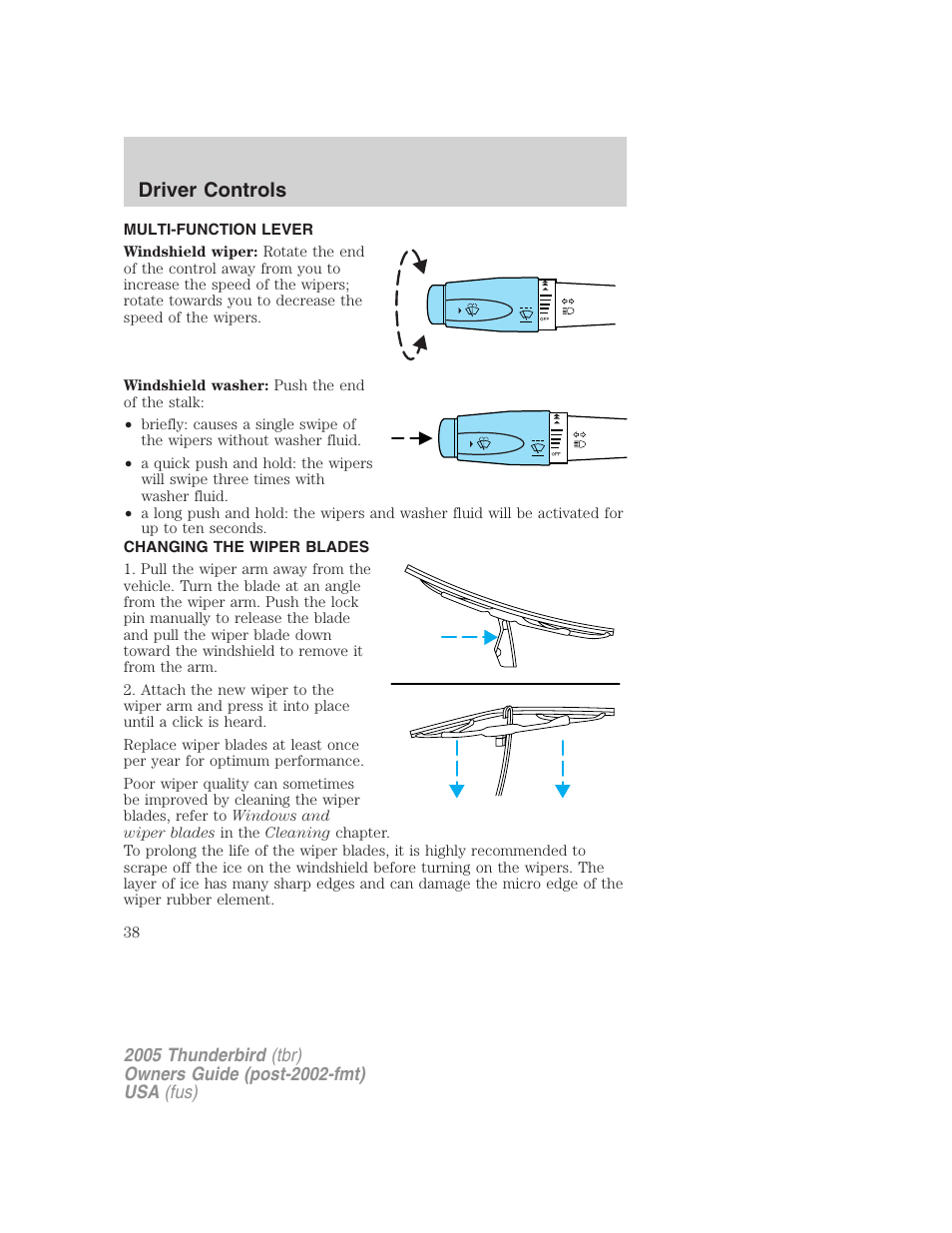 Driver controls, Multi-function lever, Changing the wiper blades | Windshield wiper/washer control | FORD 2005 Thunderbird v.2 User Manual | Page 38 / 232