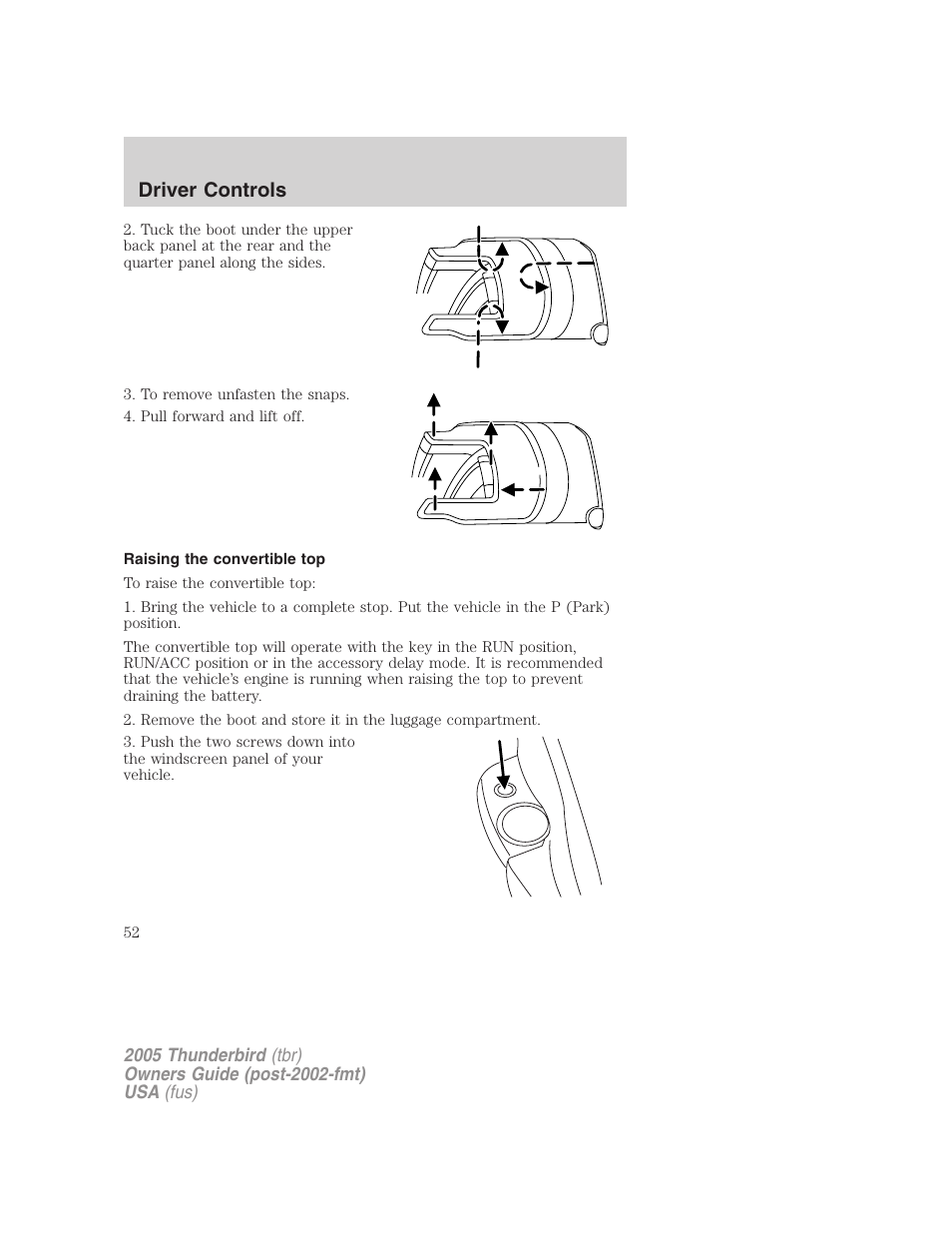 Raising the convertible top, Driver controls | FORD 2005 Thunderbird v.2 User Manual | Page 52 / 232