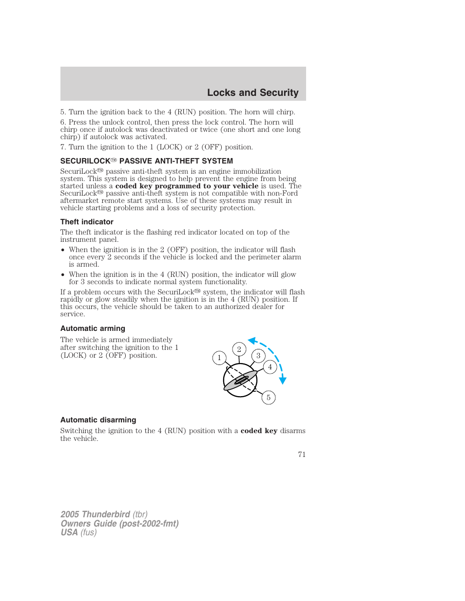 Securilock passive anti-theft system, Theft indicator, Automatic arming | Automatic disarming, Anti-theft system, Locks and security | FORD 2005 Thunderbird v.2 User Manual | Page 71 / 232