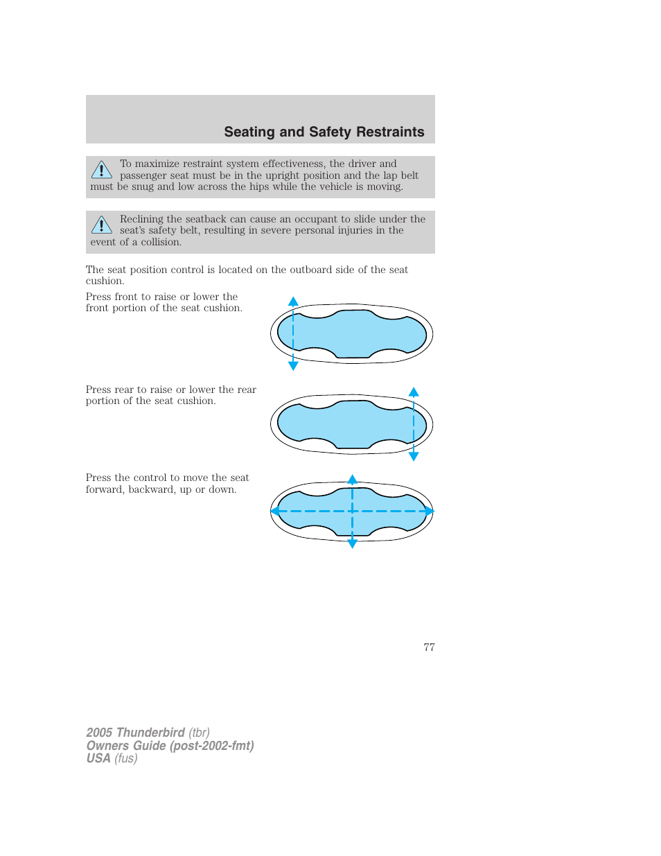 Seating and safety restraints | FORD 2005 Thunderbird v.2 User Manual | Page 77 / 232