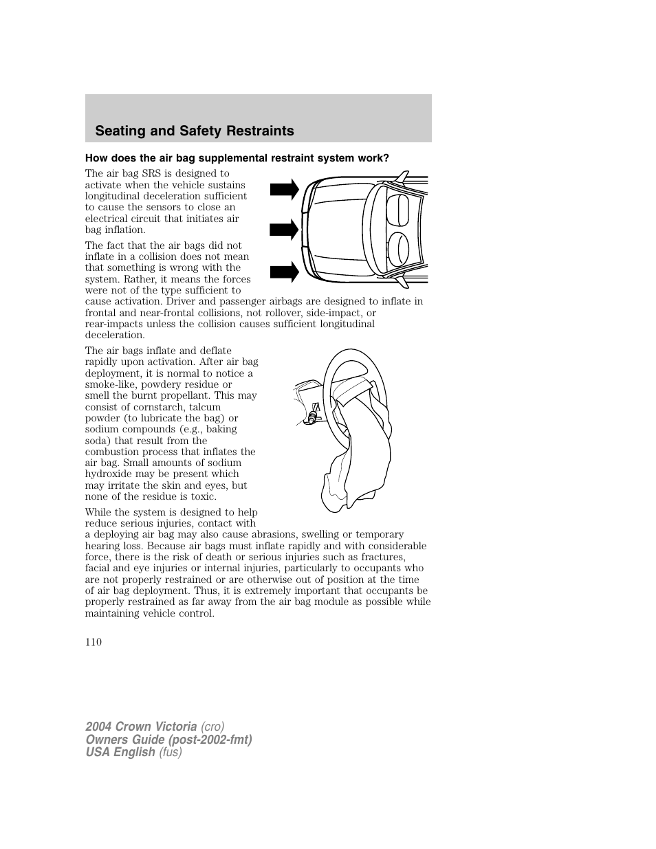 Seating and safety restraints | FORD 2004 Crown Victoria v.1 User Manual | Page 110 / 248