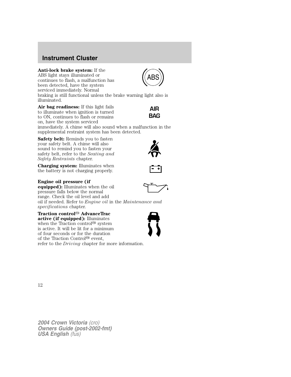 Instrument cluster | FORD 2004 Crown Victoria v.1 User Manual | Page 12 / 248