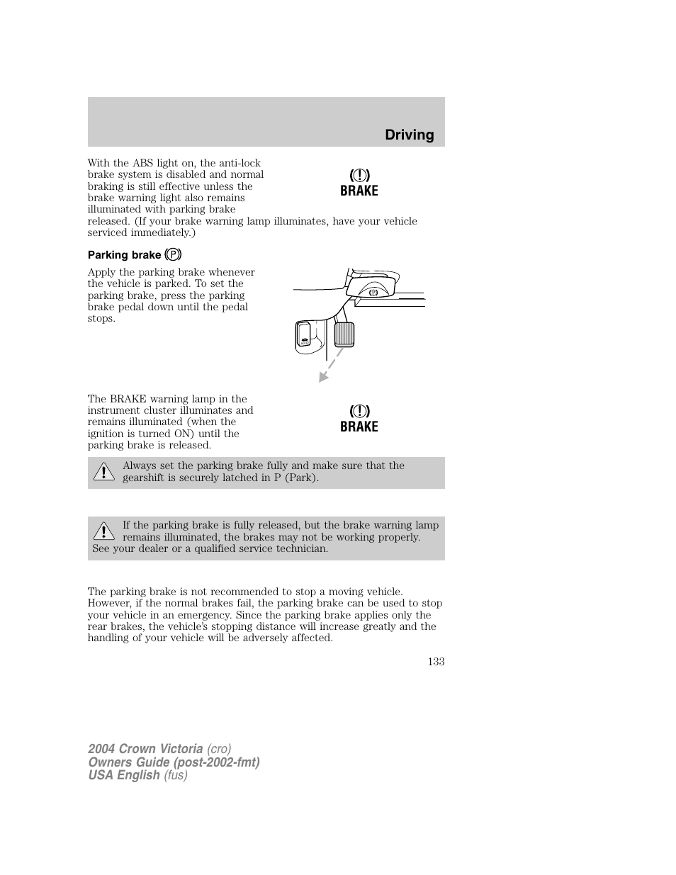 Driving | FORD 2004 Crown Victoria v.1 User Manual | Page 133 / 248