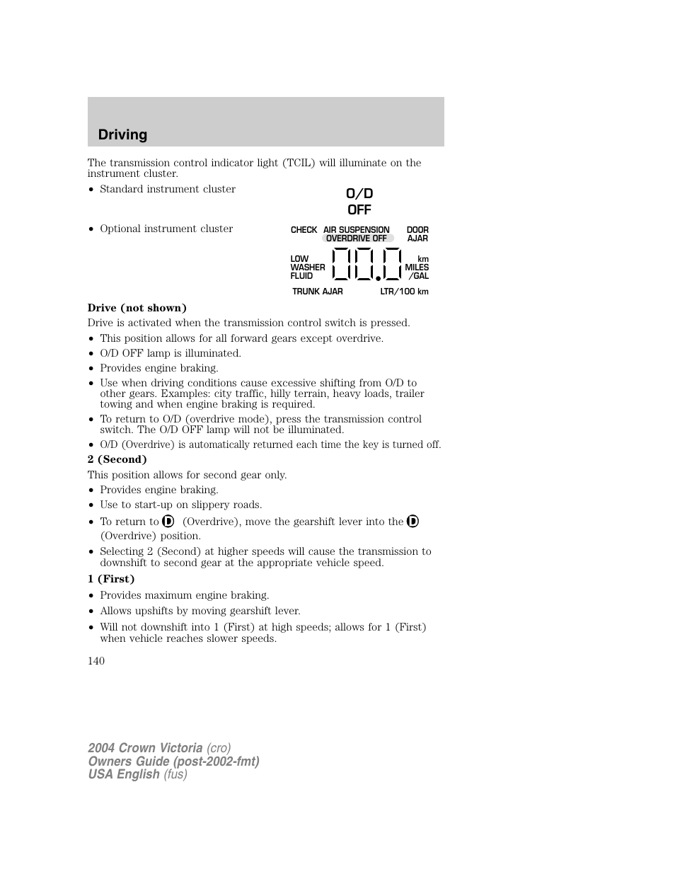 Driving, O/d off | FORD 2004 Crown Victoria v.1 User Manual | Page 140 / 248