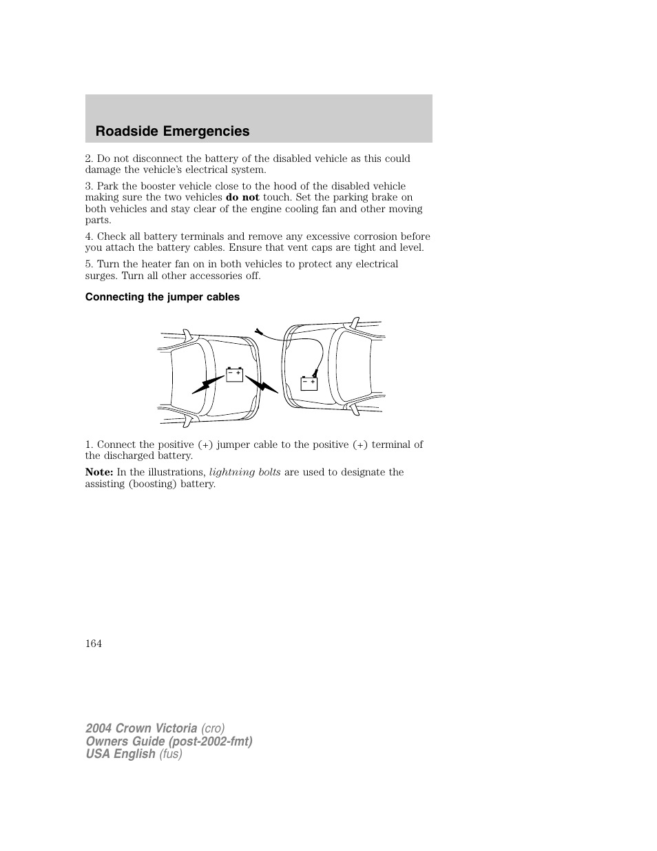 Roadside emergencies | FORD 2004 Crown Victoria v.1 User Manual | Page 164 / 248