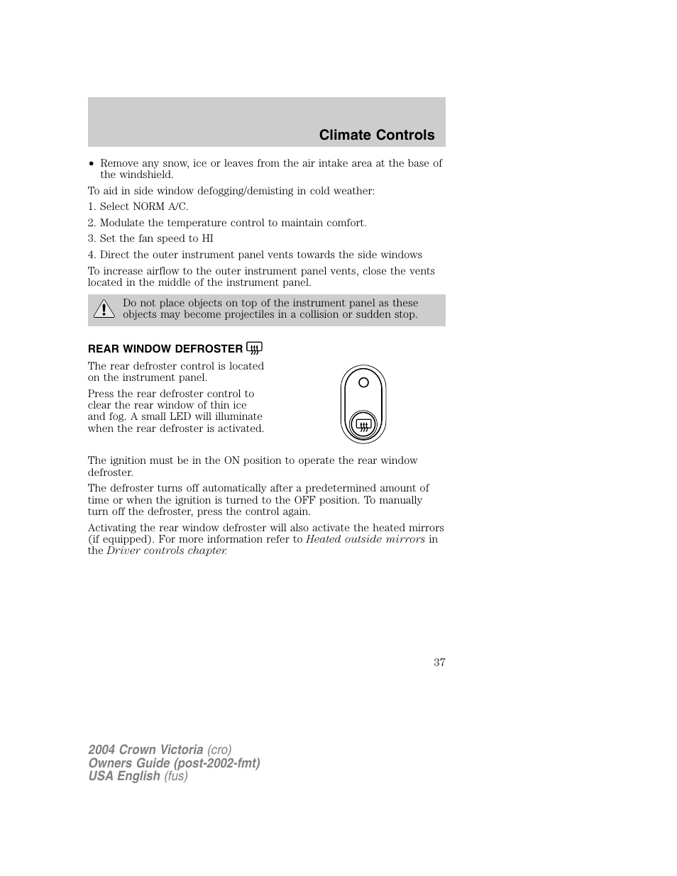 Climate controls | FORD 2004 Crown Victoria v.1 User Manual | Page 37 / 248