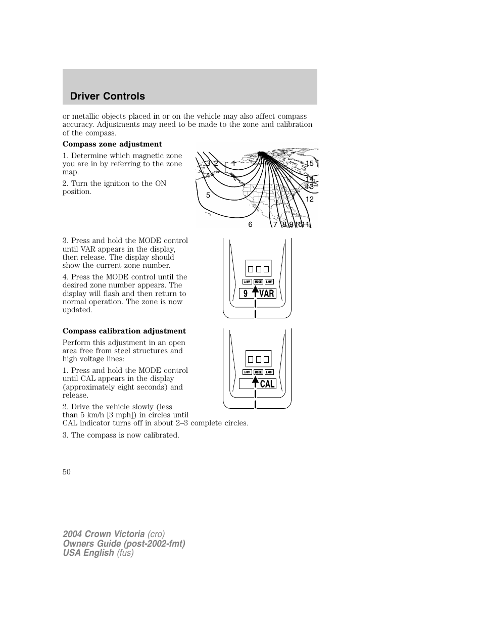 Driver controls | FORD 2004 Crown Victoria v.1 User Manual | Page 50 / 248