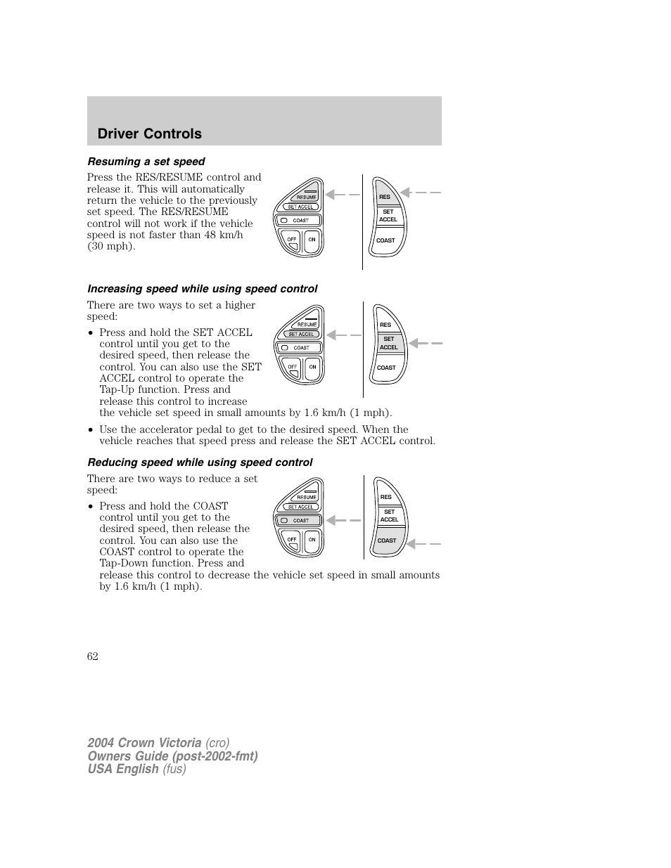 Driver controls | FORD 2004 Crown Victoria v.1 User Manual | Page 62 / 248