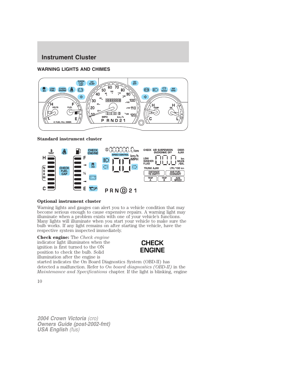 Instrument cluster, Check engine | FORD 2004 Crown Victoria v.2 User Manual | Page 10 / 248