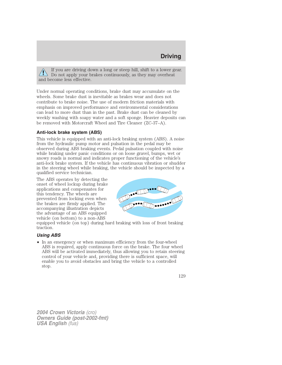 Driving | FORD 2004 Crown Victoria v.2 User Manual | Page 129 / 248