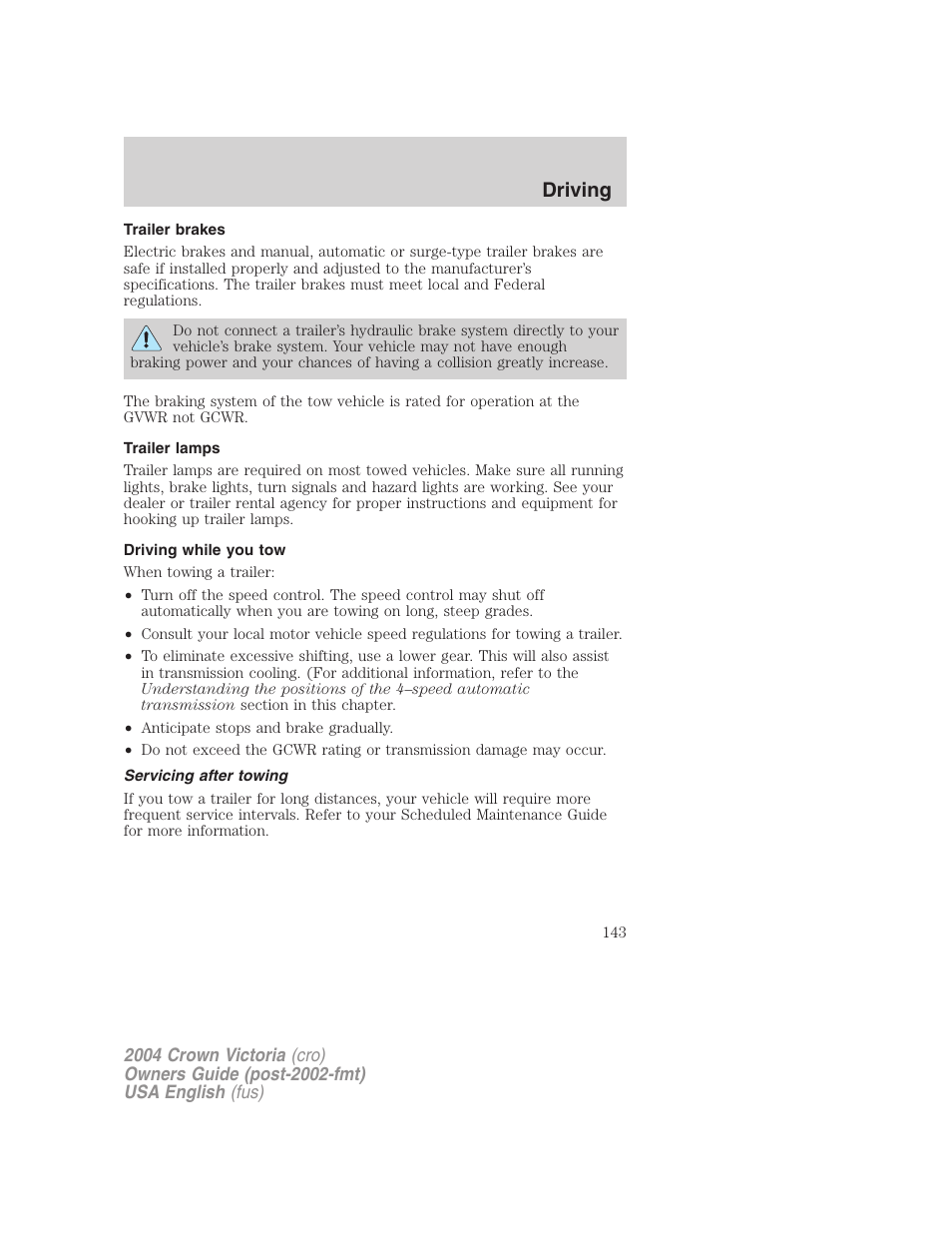 Driving | FORD 2004 Crown Victoria v.2 User Manual | Page 143 / 248