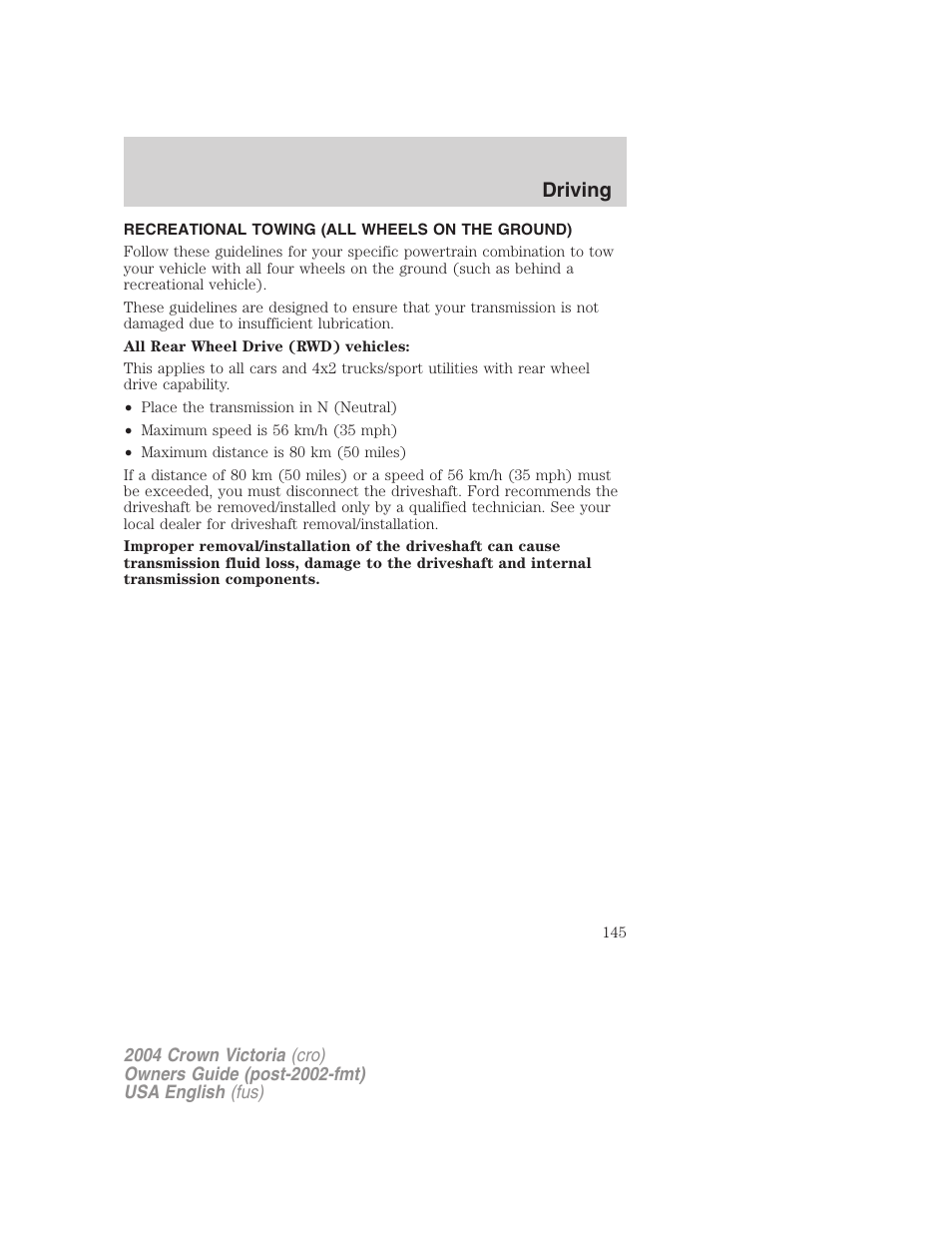 Driving | FORD 2004 Crown Victoria v.2 User Manual | Page 145 / 248