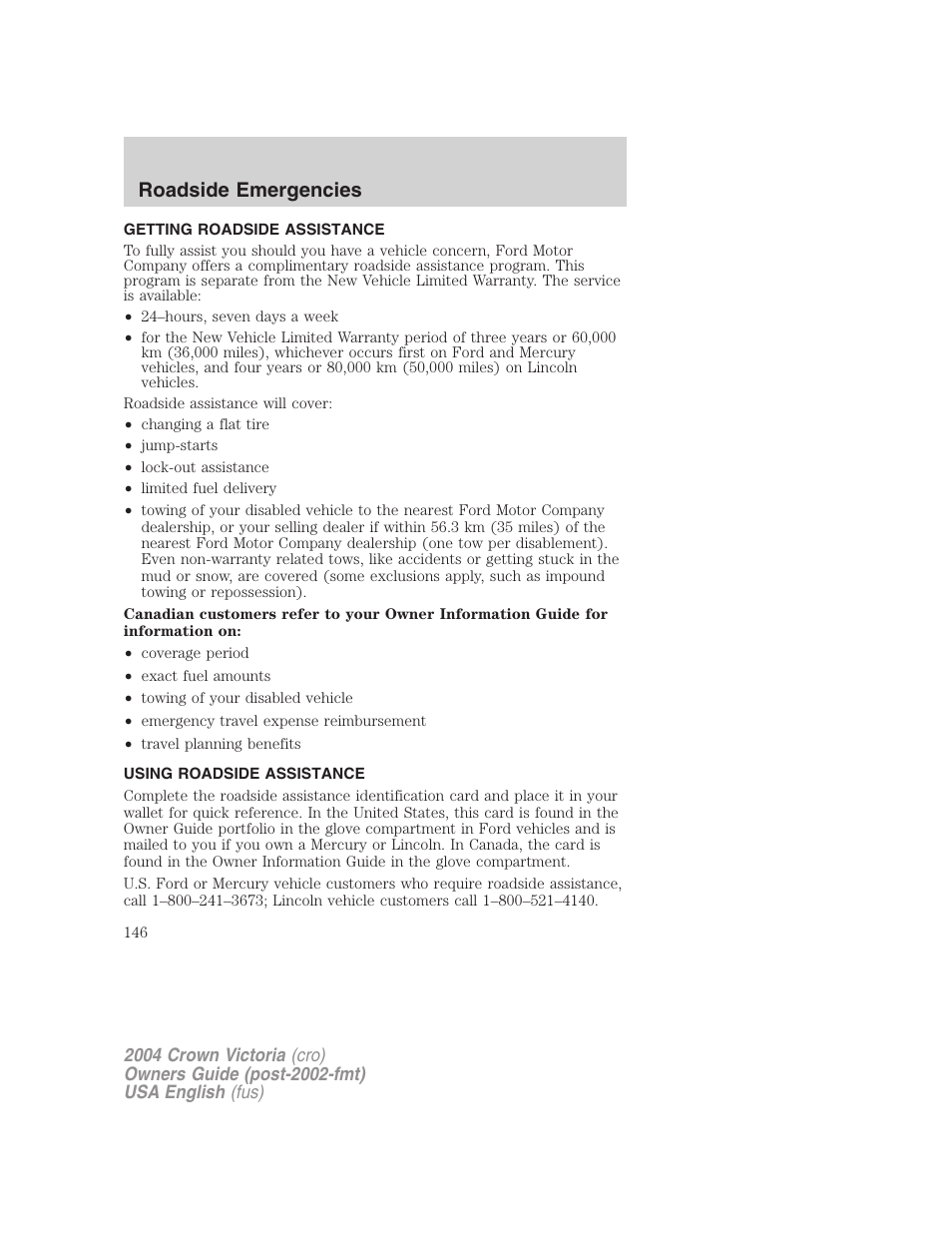 Roadside emergencies | FORD 2004 Crown Victoria v.2 User Manual | Page 146 / 248