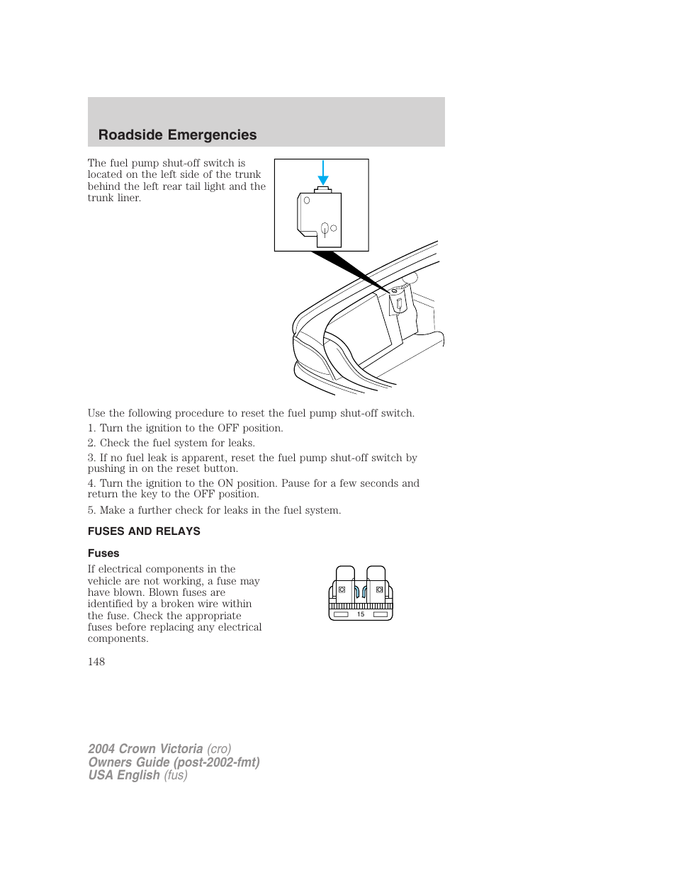 Roadside emergencies | FORD 2004 Crown Victoria v.2 User Manual | Page 148 / 248