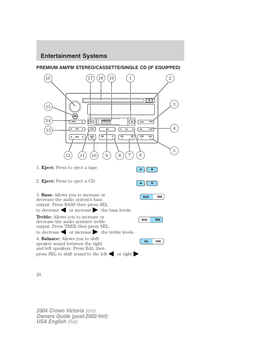 Entertainment systems | FORD 2004 Crown Victoria v.2 User Manual | Page 20 / 248