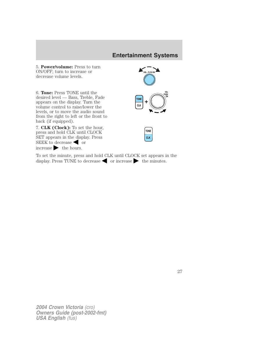 Entertainment systems | FORD 2004 Crown Victoria v.2 User Manual | Page 27 / 248