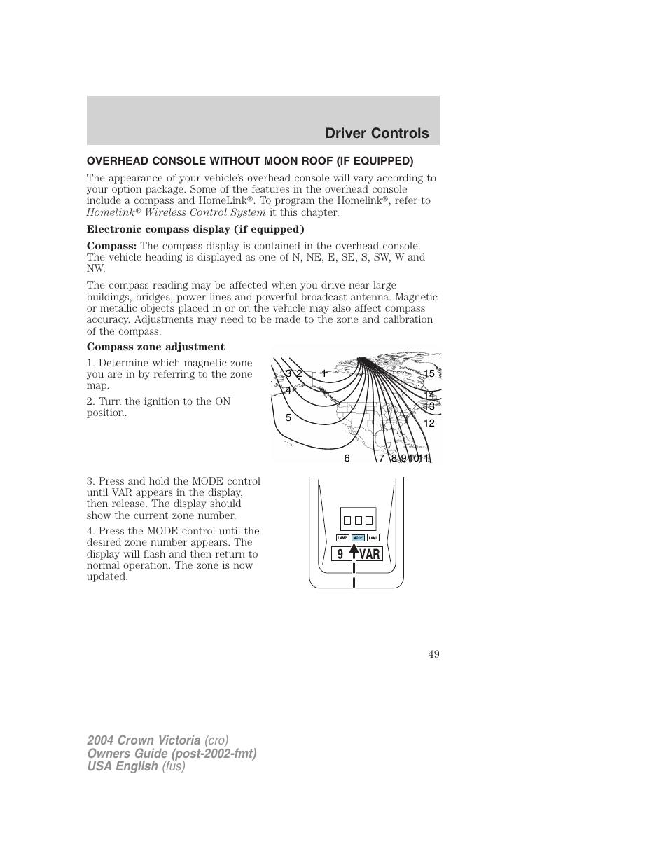 Driver controls | FORD 2004 Crown Victoria v.2 User Manual | Page 49 / 248