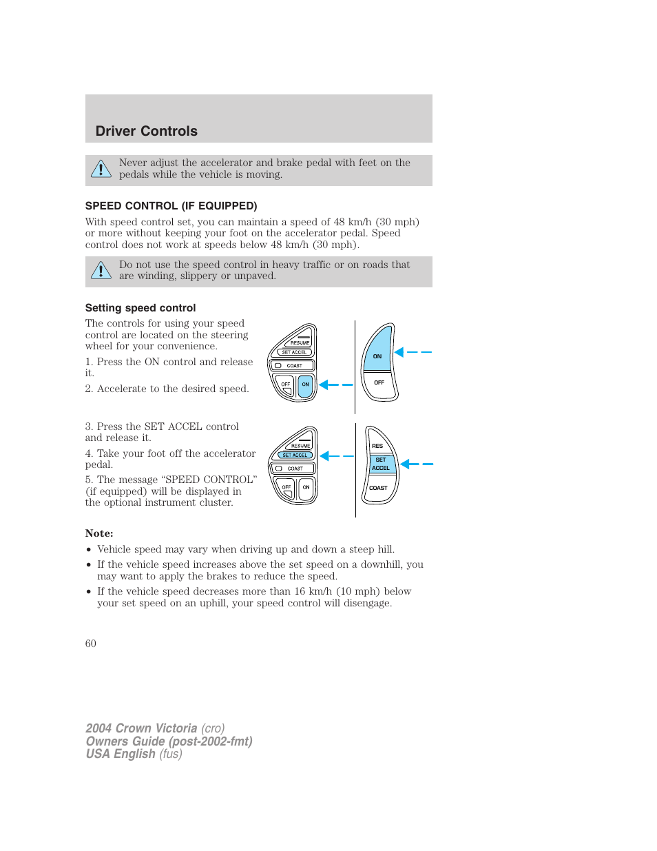 Driver controls | FORD 2004 Crown Victoria v.2 User Manual | Page 60 / 248