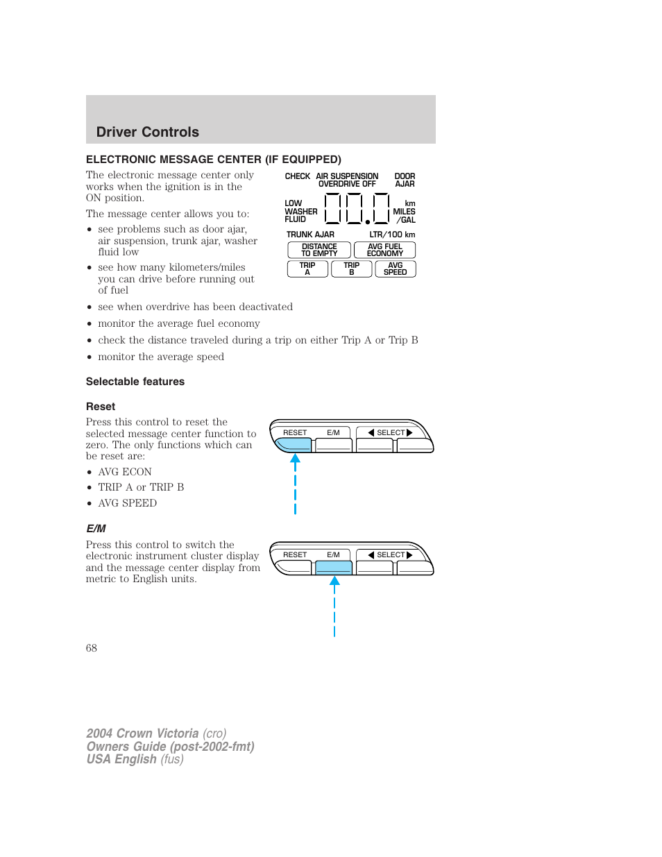 Driver controls | FORD 2004 Crown Victoria v.2 User Manual | Page 68 / 248