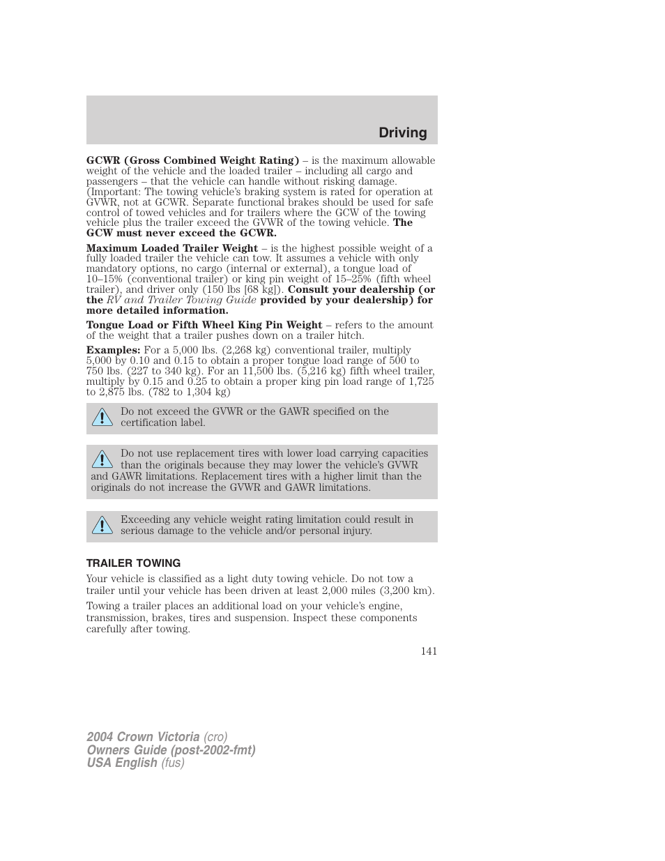 Driving | FORD 2004 Crown Victoria v.3 User Manual | Page 141 / 248