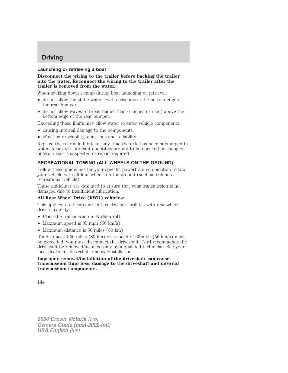 Driving | FORD 2004 Crown Victoria v.3 User Manual | Page 144 / 248