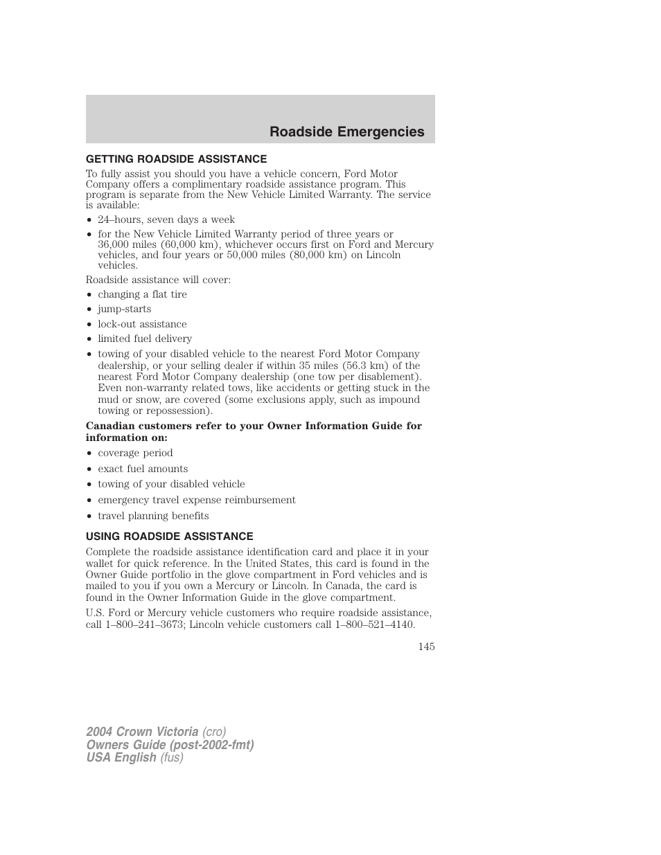 Roadside emergencies | FORD 2004 Crown Victoria v.3 User Manual | Page 145 / 248