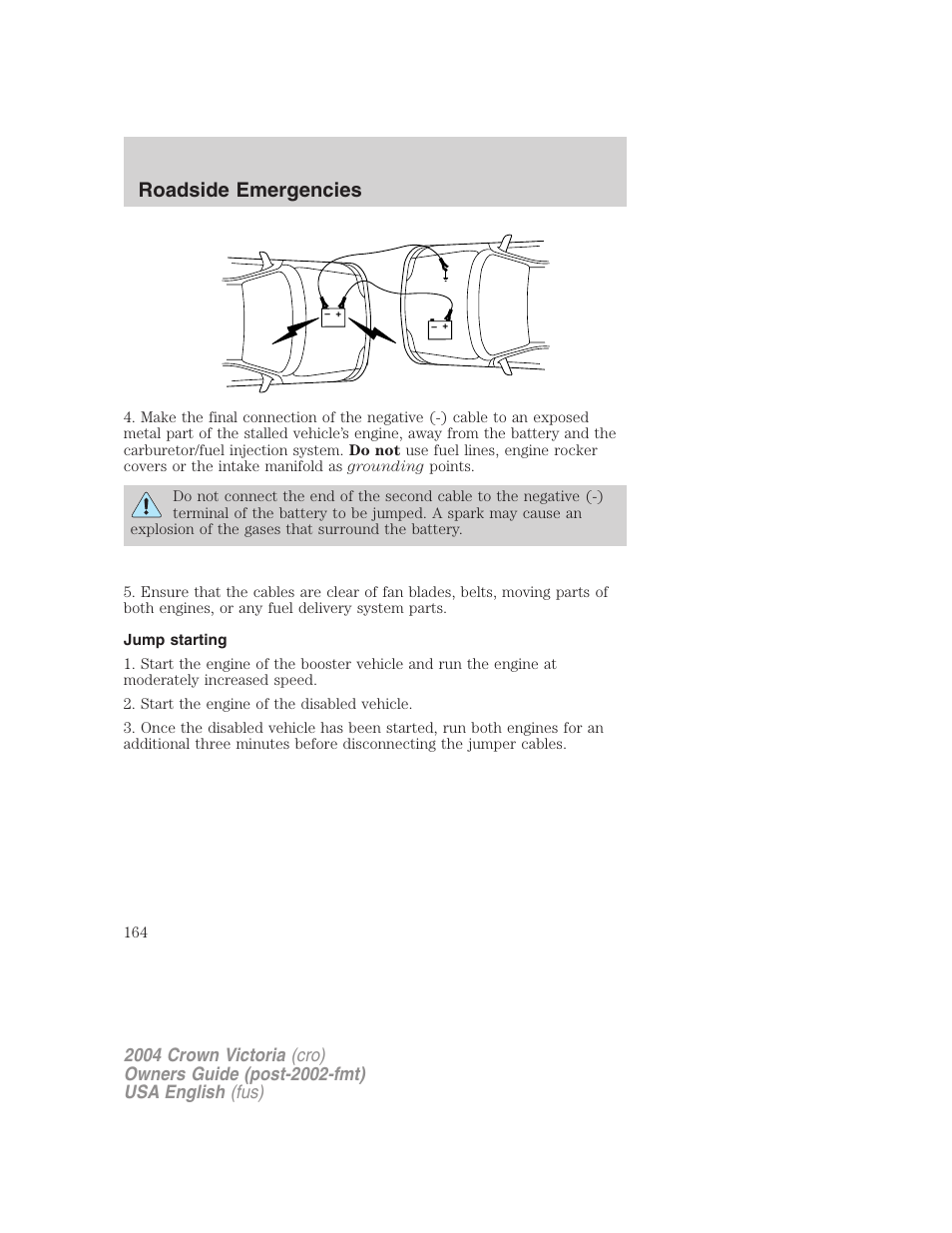 Roadside emergencies | FORD 2004 Crown Victoria v.3 User Manual | Page 164 / 248