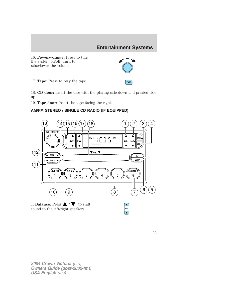 Entertainment systems | FORD 2004 Crown Victoria v.3 User Manual | Page 23 / 248