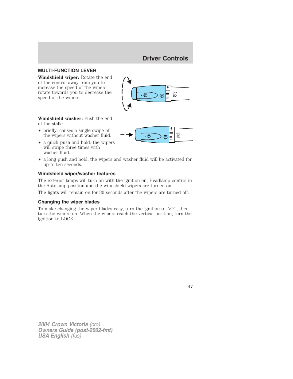 Driver controls | FORD 2004 Crown Victoria v.3 User Manual | Page 47 / 248