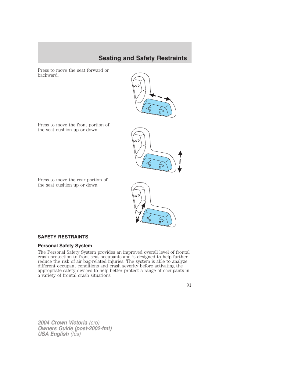 Seating and safety restraints | FORD 2004 Crown Victoria v.3 User Manual | Page 91 / 248