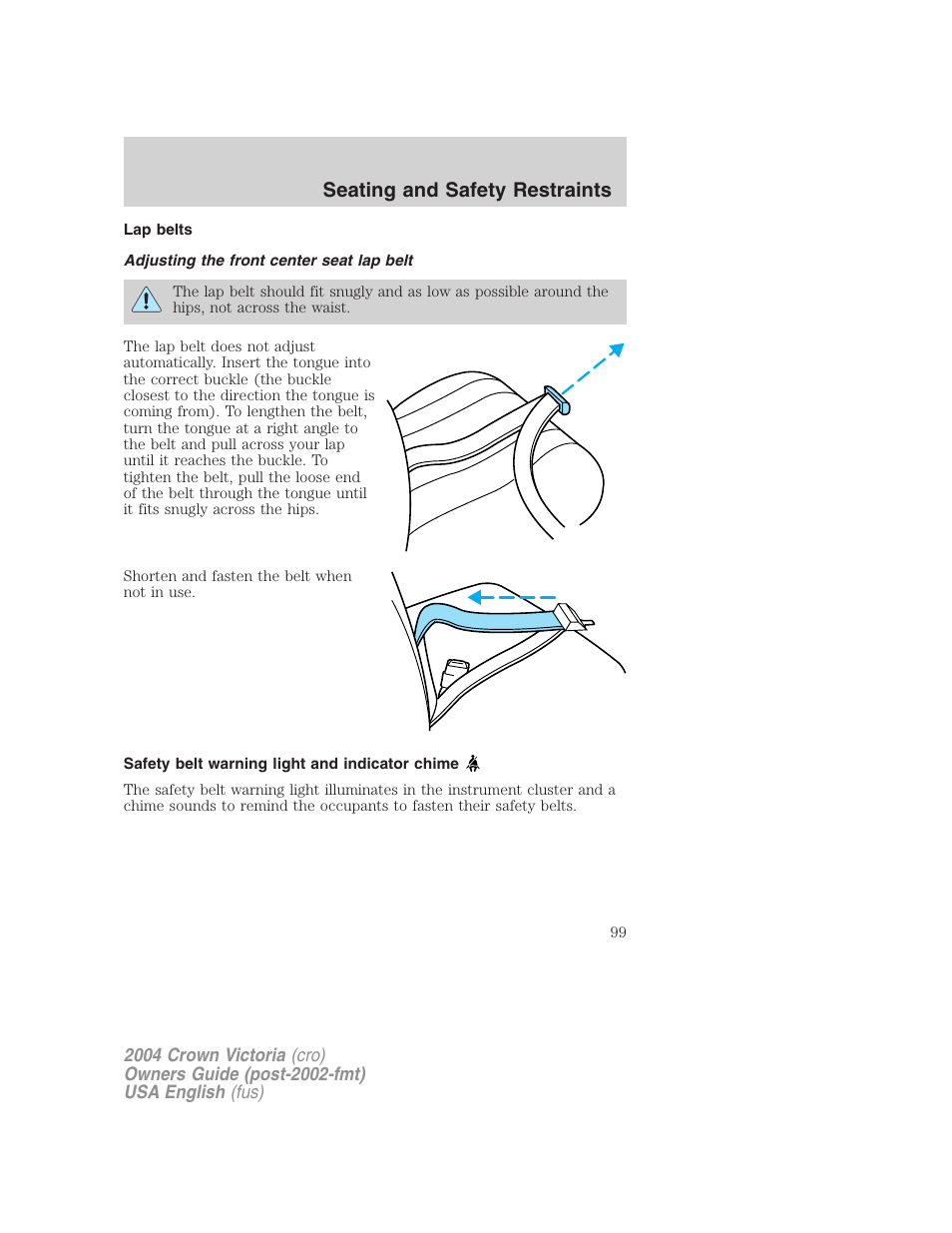 Seating and safety restraints | FORD 2004 Crown Victoria v.3 User Manual | Page 99 / 248