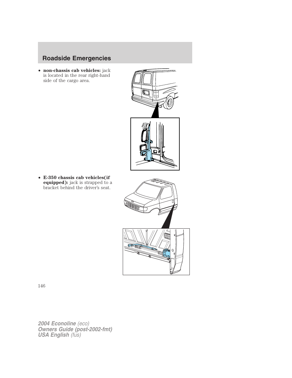 Roadside emergencies | FORD 2004 E-450 v.1 User Manual | Page 146 / 240