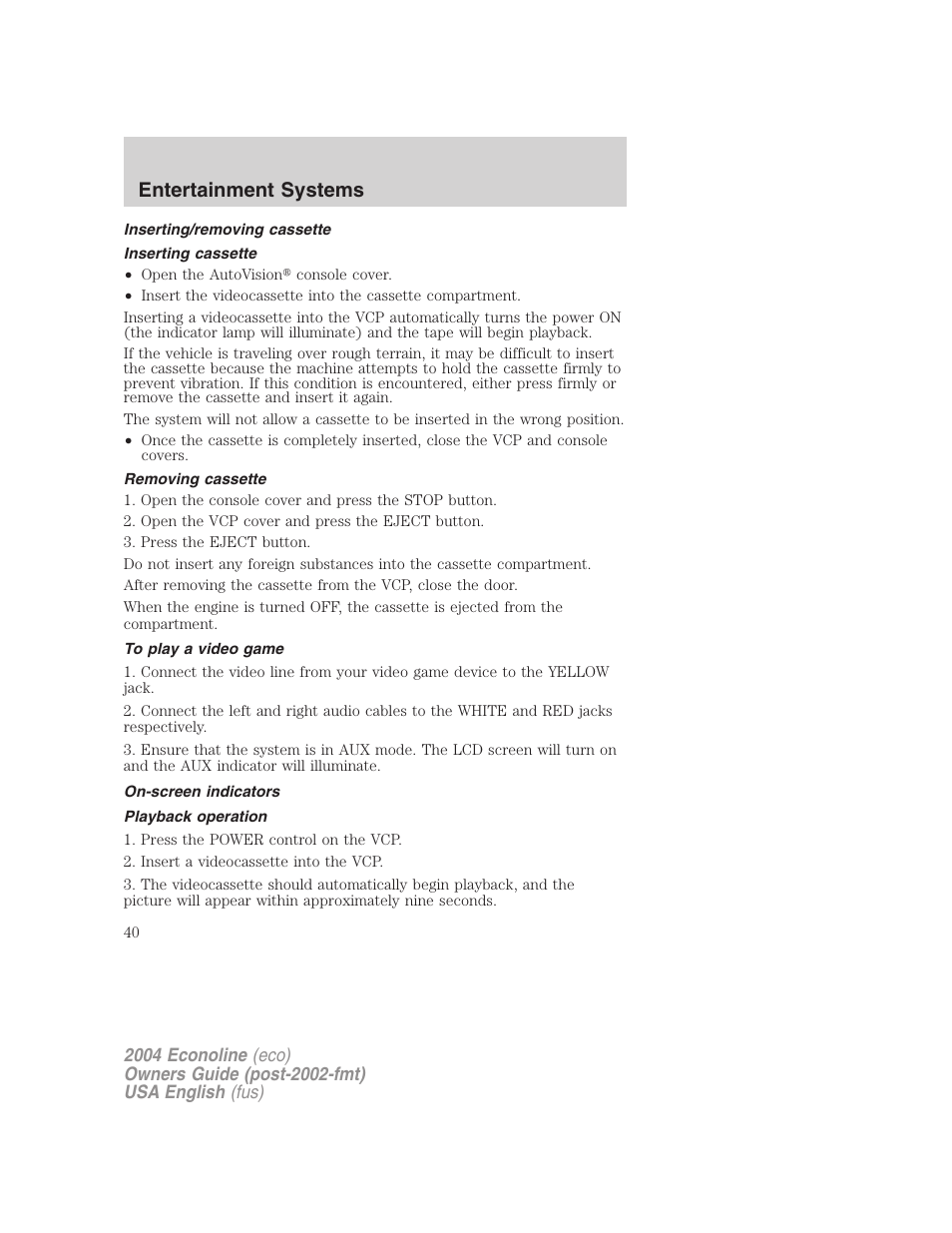 Entertainment systems | FORD 2004 E-450 v.1 User Manual | Page 40 / 240