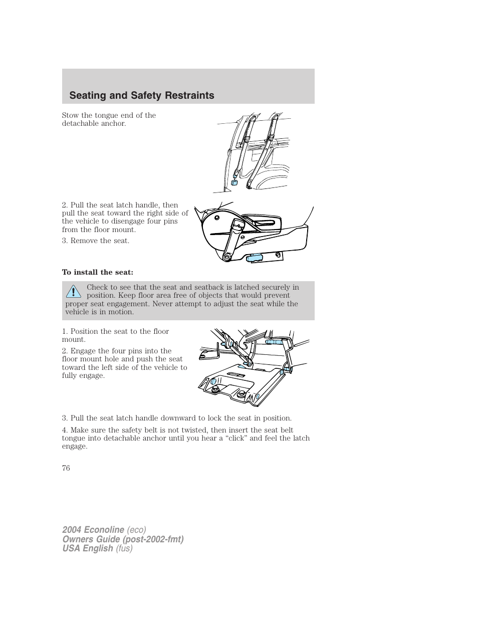 Seating and safety restraints | FORD 2004 E-450 v.1 User Manual | Page 76 / 240