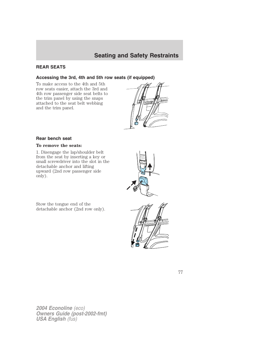 Seating and safety restraints | FORD 2004 E-450 v.1 User Manual | Page 77 / 240