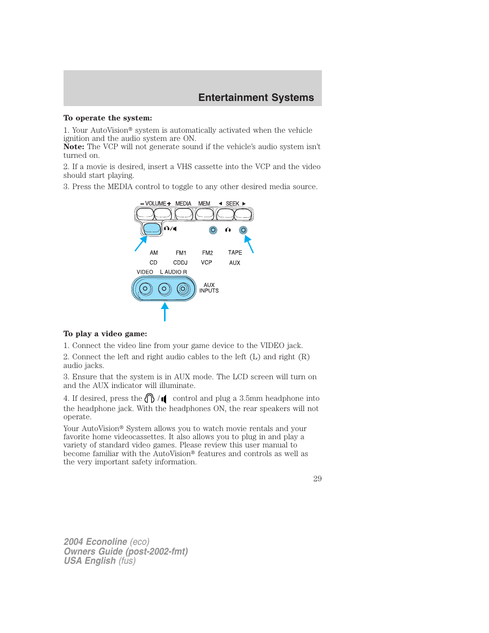 Entertainment systems | FORD 2004 E-450 v.2 User Manual | Page 29 / 248