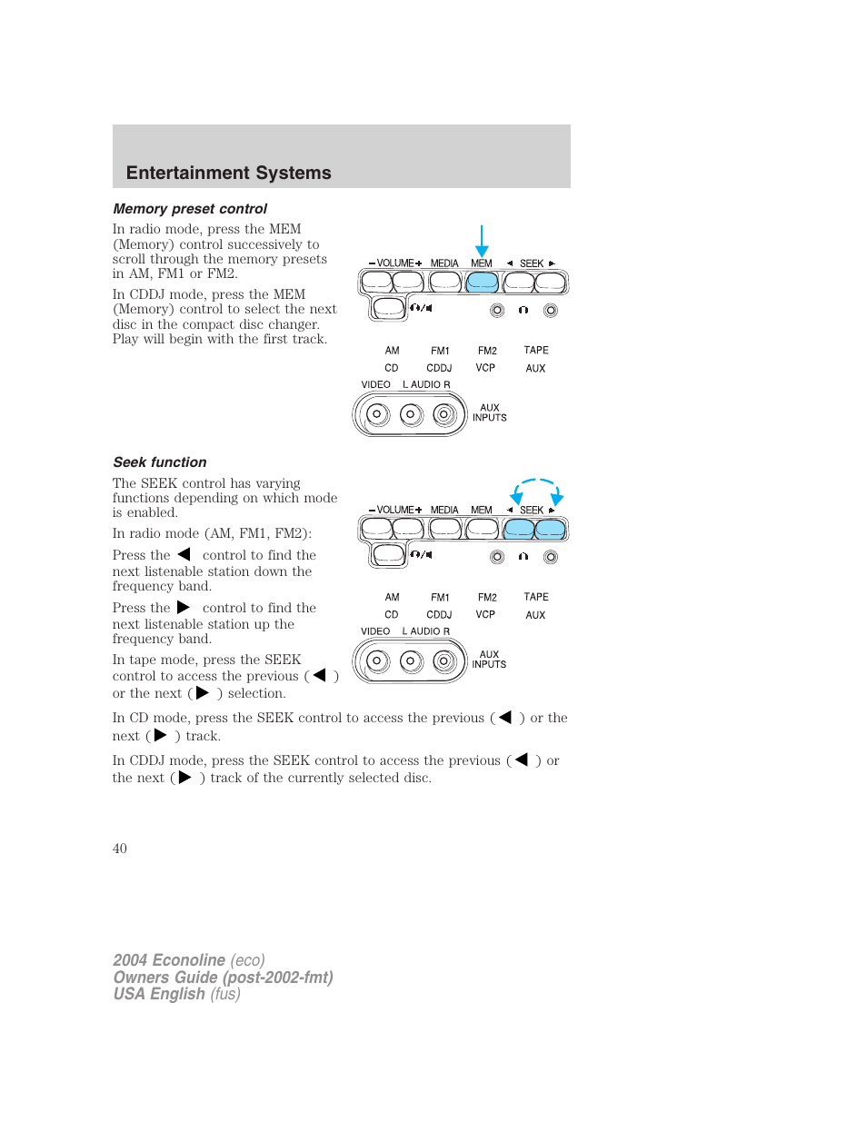Entertainment systems | FORD 2004 E-450 v.2 User Manual | Page 40 / 248