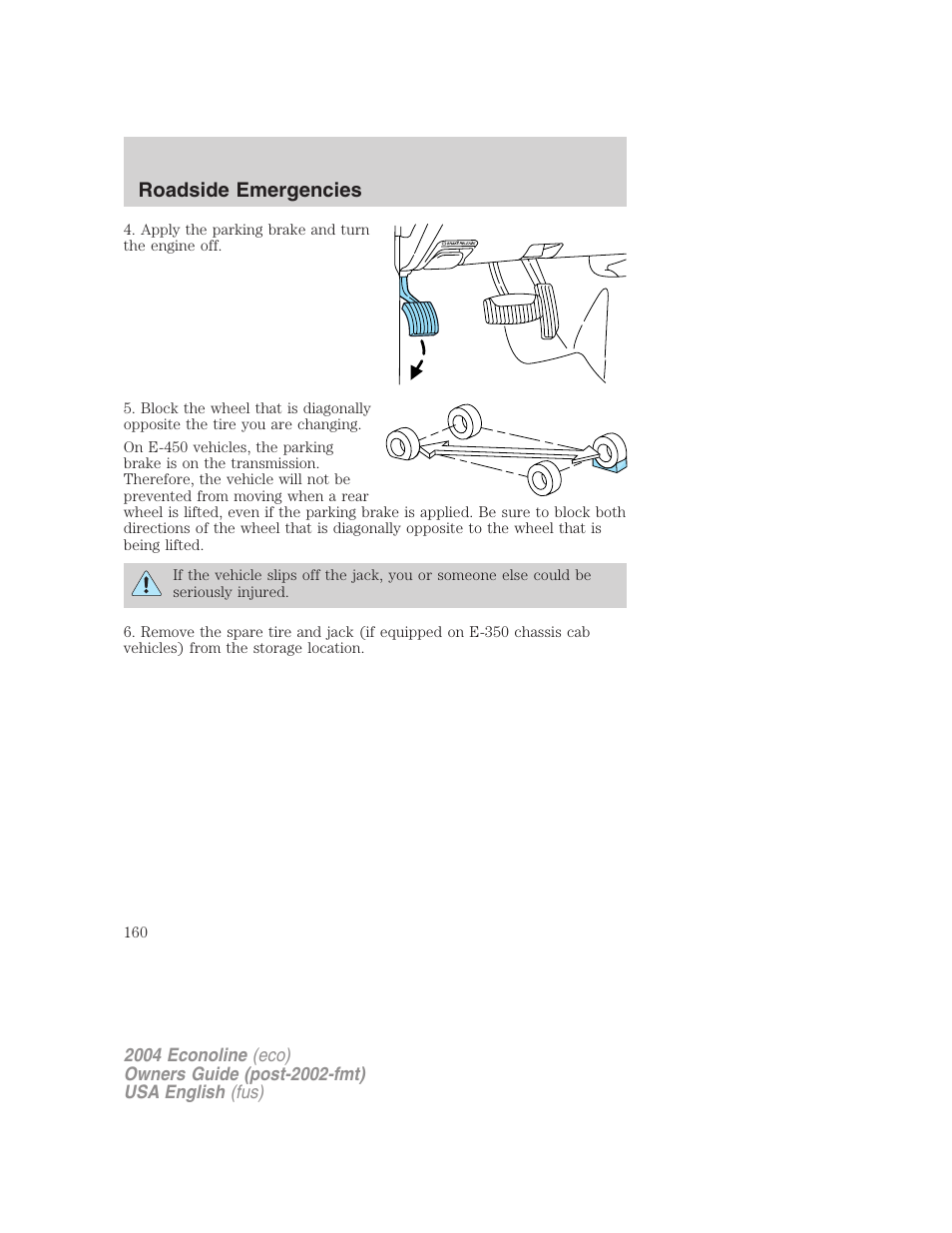 Roadside emergencies | FORD 2004 E-450 v.3 User Manual | Page 160 / 256